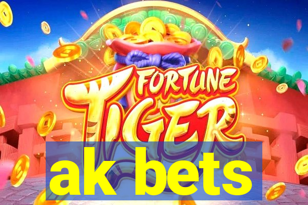 ak bets